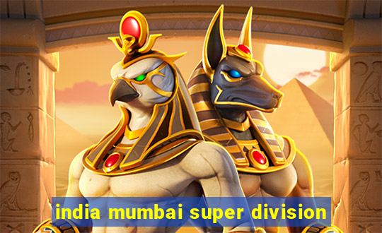 india mumbai super division